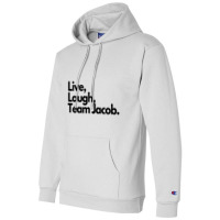 Live Laugh Team Jacob Champion Hoodie | Artistshot