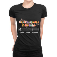 Music Literacy Matters I Like To Eat Puppies Relaxed Fit Ladies Fitted T-shirt | Artistshot