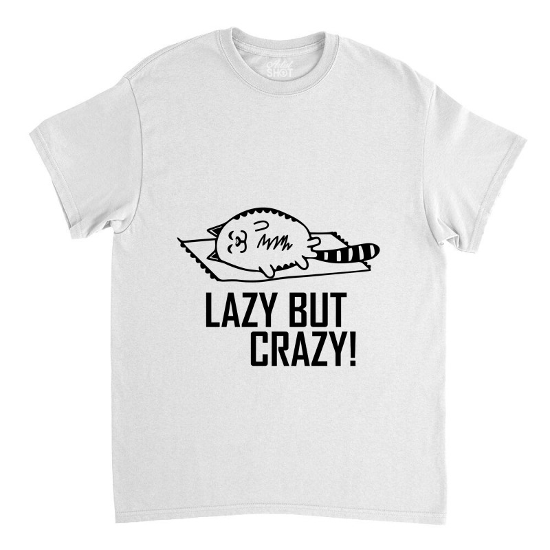 Sweet Cat Kitten Cat Lazy But Crazy Motif Design Classic T-shirt | Artistshot