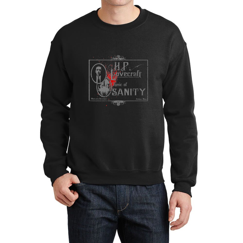 Hp Lovecraft Tonic Of Sanity    Hp Lovecraft Crewneck Sweatshirt by bazgrafton | Artistshot