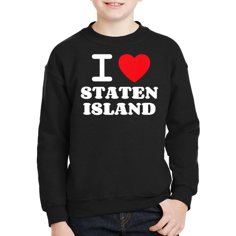 I Love Staten Island Premium T Shirt Youth Sweatshirt by MG91 | Artistshot