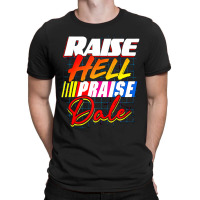 Raise Hell Praise Dale Vintage T-shirt | Artistshot