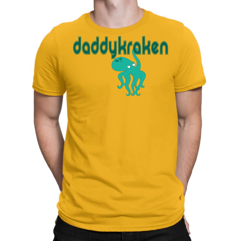 Daddy Kraken T-shirt | Artistshot