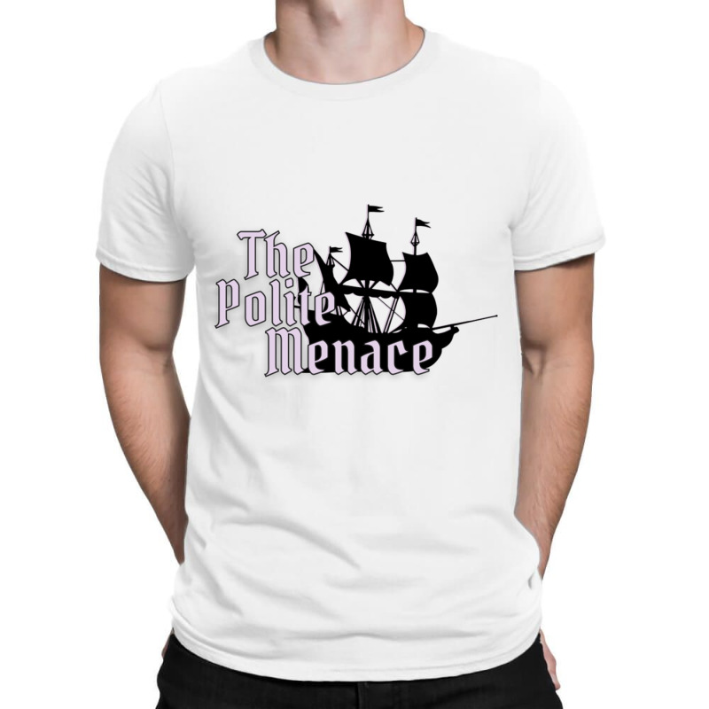 The Polite Menace T-Shirt by cm-arts | Artistshot