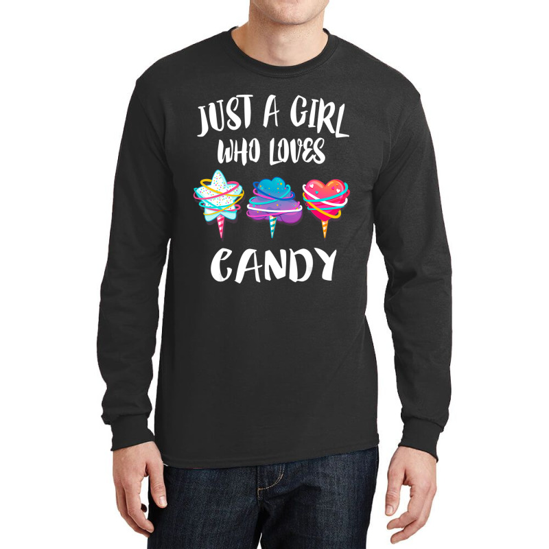 Just A Girl Who Loves Candy Gift Long Sleeve Shirts | Artistshot