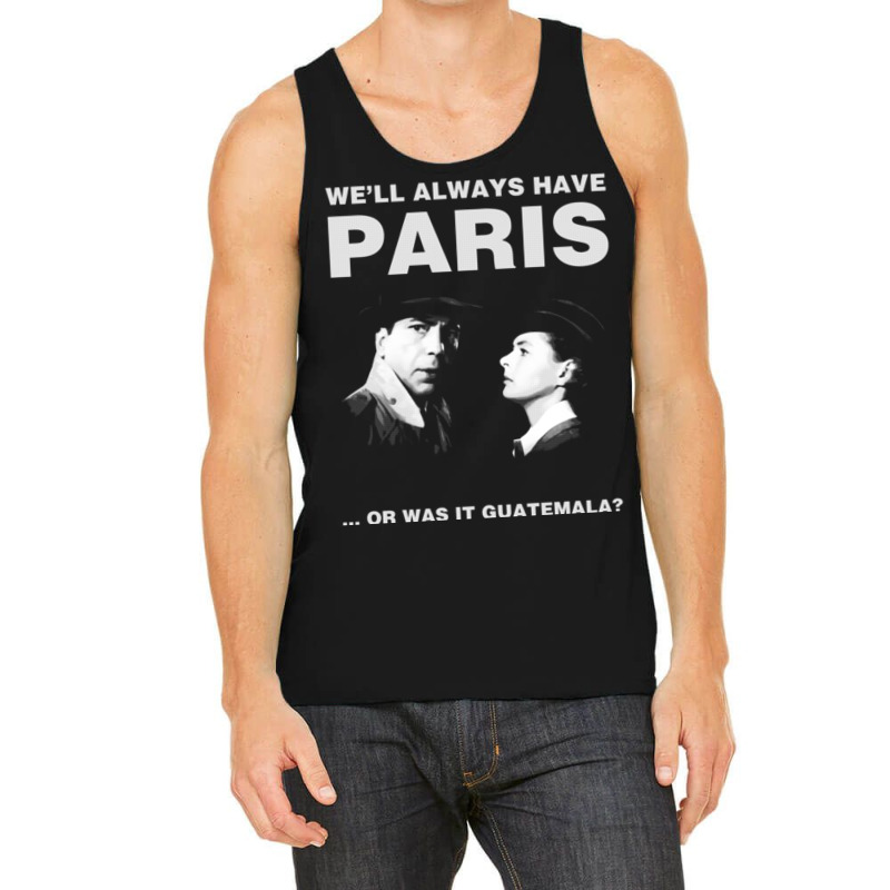 Humphrey Bogart We'll Always Have Paris Tank Top by cm-arts | Artistshot