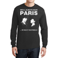 Humphrey Bogart We'll Always Have Paris Long Sleeve Shirts | Artistshot