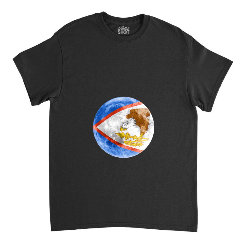 American Samoa American Samoan Flag Moon - Gift For American Samoan Fr Classic T-shirt by HeatherThomas | Artistshot