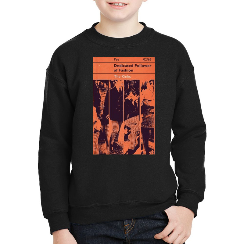 Dedicated Follower, Dedicated Follower Of Fashion, Dedicated, Follower Youth Sweatshirt by SHOPPHD88 | Artistshot