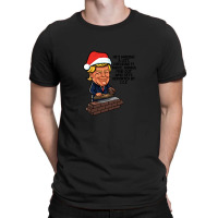 Donald Trump Santa Claus Funny Christmas Build The Wall T-shirt | Artistshot