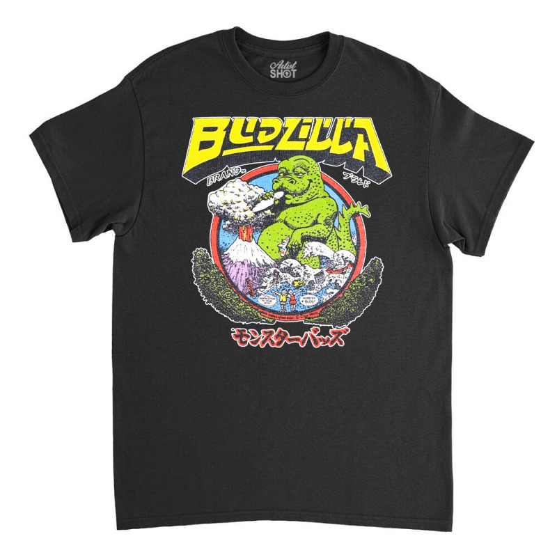 Budzilla, Budzilla Invades Hawaii, The Budzilla, Budzilla Art, Budzill Classic T-shirt | Artistshot