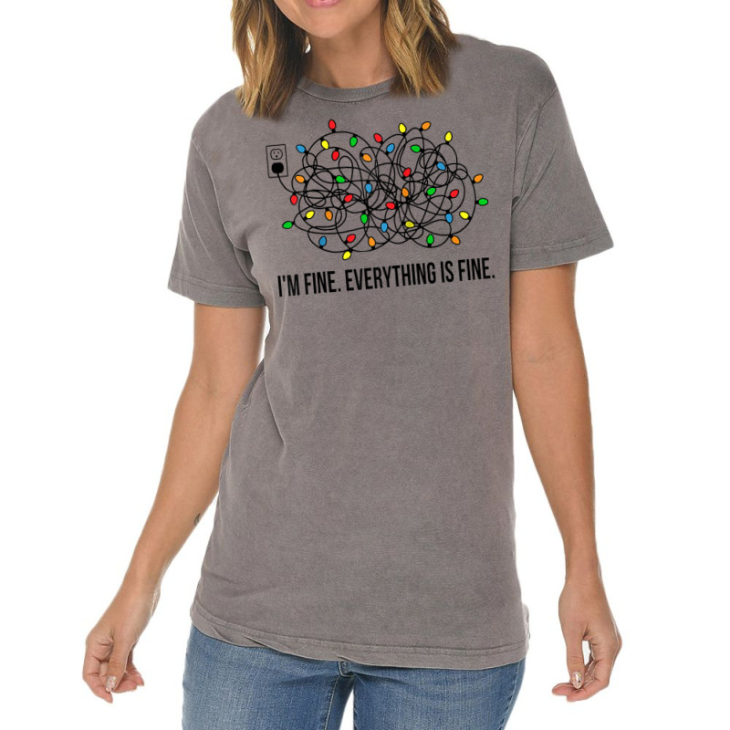 Christmas Lights I M Fine Everything Is Fine Ugly Christmas Vintage T-shirt | Artistshot