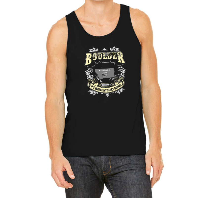 Boulder Montana Montana It Is Where My Story Begins America Tank Top by HeatherThomas | Artistshot