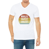 World's Okayest Analyst V-neck Tee | Artistshot