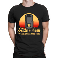 Hide & Seek World Champion T-shirt | Artistshot