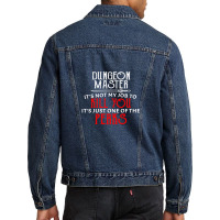 Dungeon Master It's Not My Job To Kill You It's Just One Of The Perks Men Denim Jacket | Artistshot