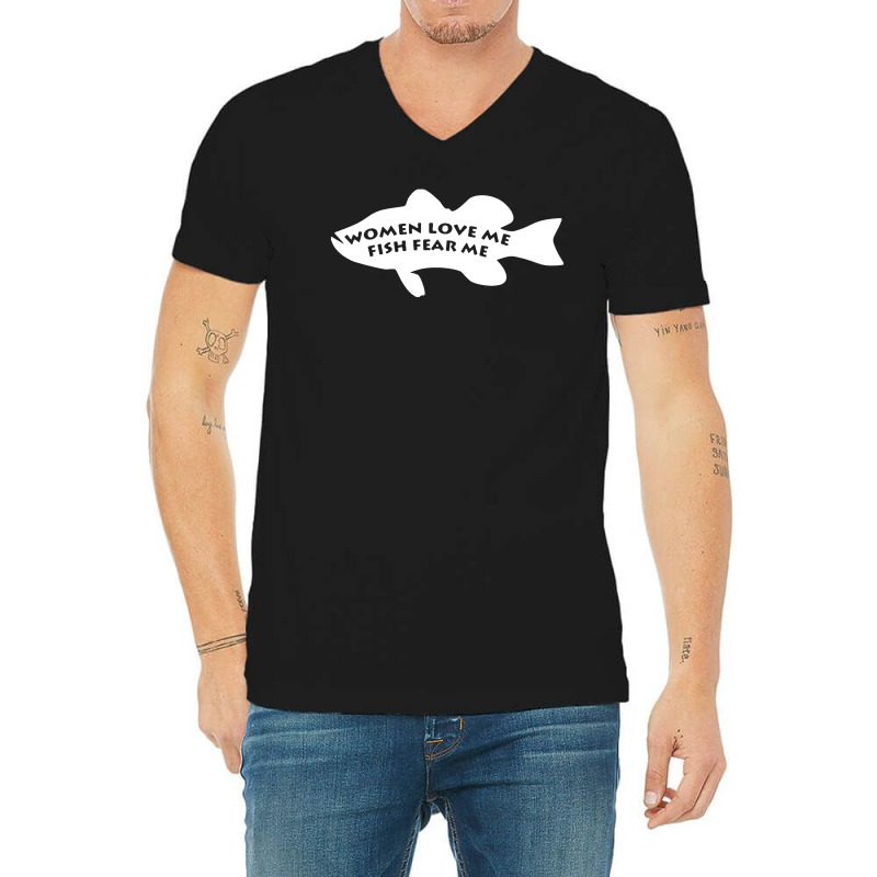 Woman Love Me Fish Fear Me V-Neck Tee by cm-arts | Artistshot