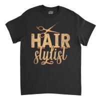 Hairdresser Scissors Hair Salon Hair Stylist Hairstylist Classic T-shirt | Artistshot