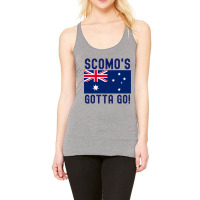 Get Rid Of Scomo - Scomo_s Gotta Go Racerback Tank | Artistshot