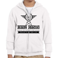 Radio Amateur Ham Radio Operator  Administrator Gift T Shirt Youth Zipper Hoodie | Artistshot