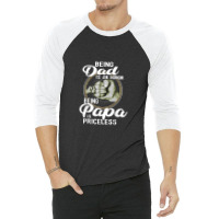 Being Dad Is An Honor Being Papa Is Priceless Father 3/4 Sleeve Shirt | Artistshot