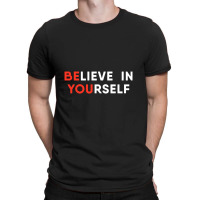 Believe In Yourself Motivation Pullover T-shirt | Artistshot