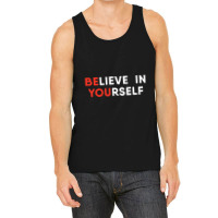 Believe In Yourself Motivation Pullover Tank Top | Artistshot