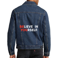 Believe In Yourself Motivation Pullover Men Denim Jacket | Artistshot