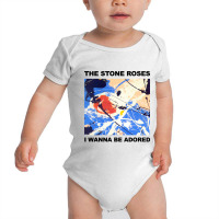 The Stone Roses I Wanna Be Adored Baby Bodysuit | Artistshot