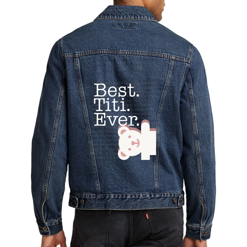 Best Titi Ever Pattern Cute Aunt Auntie White Bear Women Men Denim Jacket | Artistshot