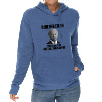 Bidenflation The Cost Of Installing Stupid Funny Anti Biden Lightweight Hoodie | Artistshot