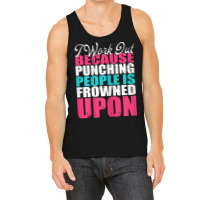 Womens I Work Out Because Punching Fitness Women's Bodybuilding Tank Top | Artistshot