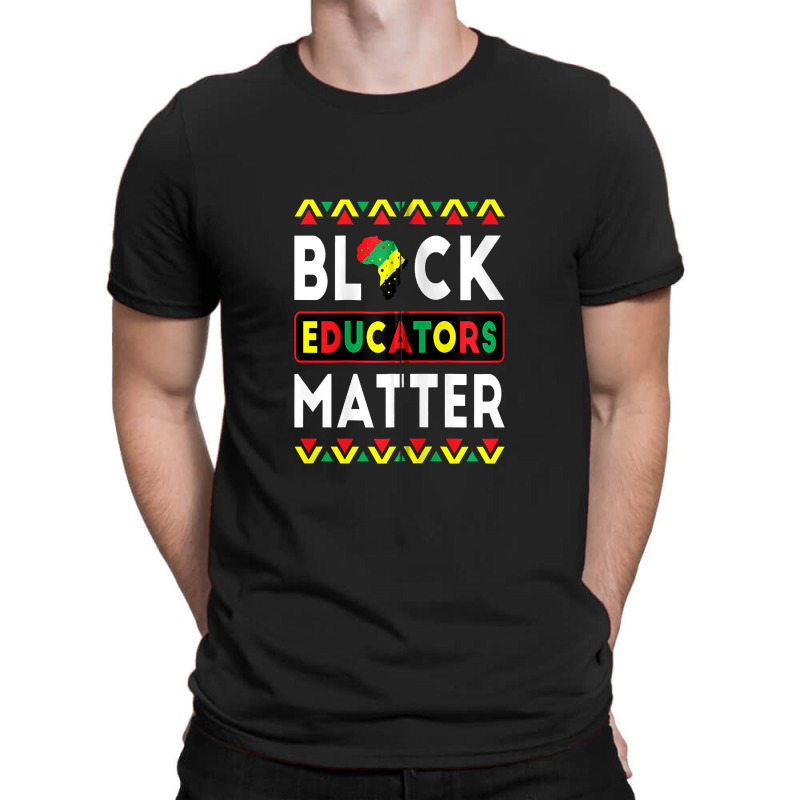 Black Educators Matter Bhm Teacher Black History Month Zip T-shirt | Artistshot