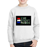 Stone Roses 3 Colours Copy Youth Sweatshirt | Artistshot