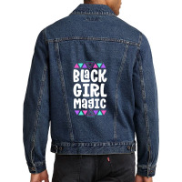 Black Girl Magic Black History Month For Girls Women Premium Men Denim Jacket | Artistshot