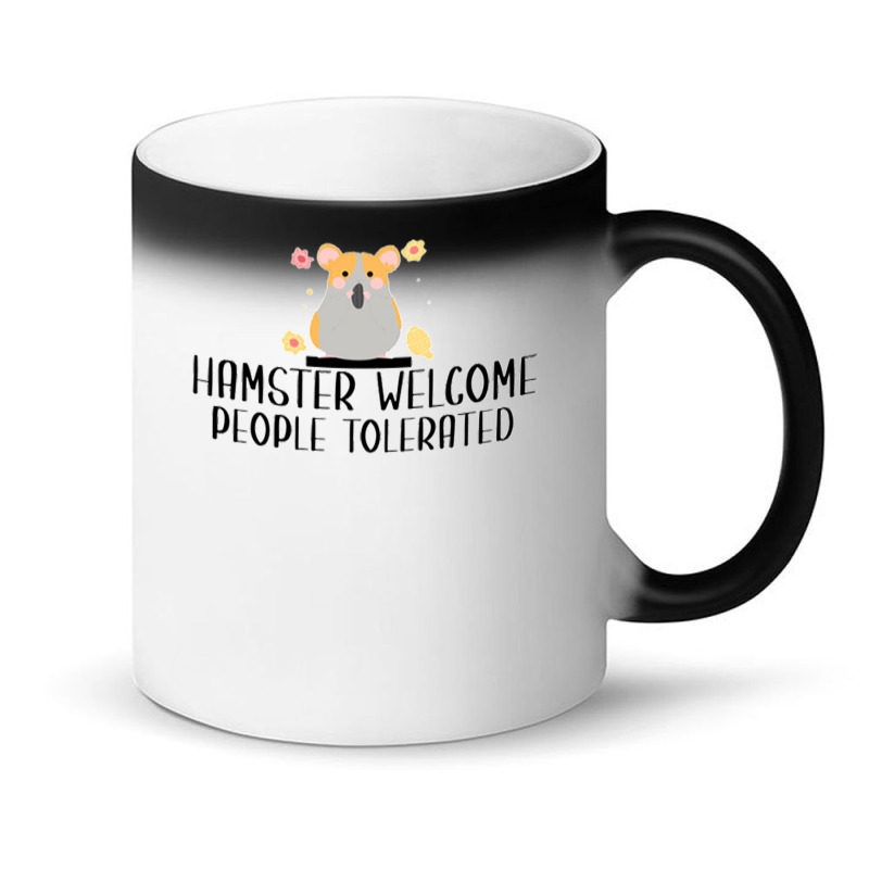 Hamster Welcom People Tolerated For Boyfriend Magic Mug | Artistshot