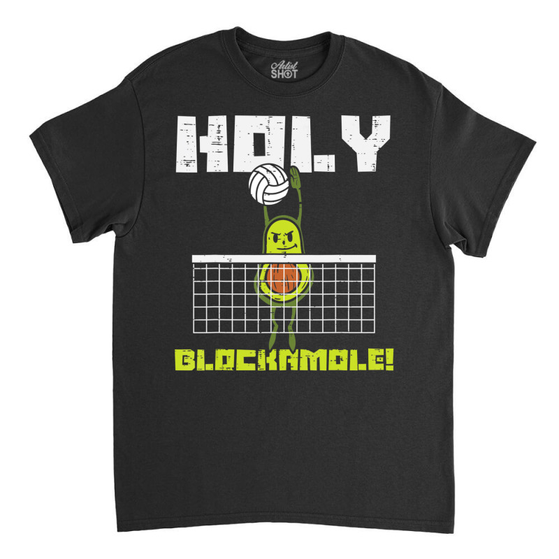 Holy Blockamole Avocado Volleyball Player Blocker Men Women Classic T-shirt by cm-arts | Artistshot