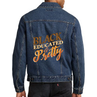 Black History Month Black Educated & Pretty African American Men Denim Jacket | Artistshot