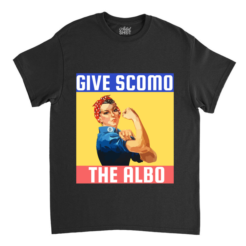 Give Scomo The Albo Classic T-shirt by cm-arts | Artistshot