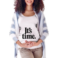 It_amp_amp_amp_39_s Time (worn Look) Maternity Scoop Neck T-shirt | Artistshot