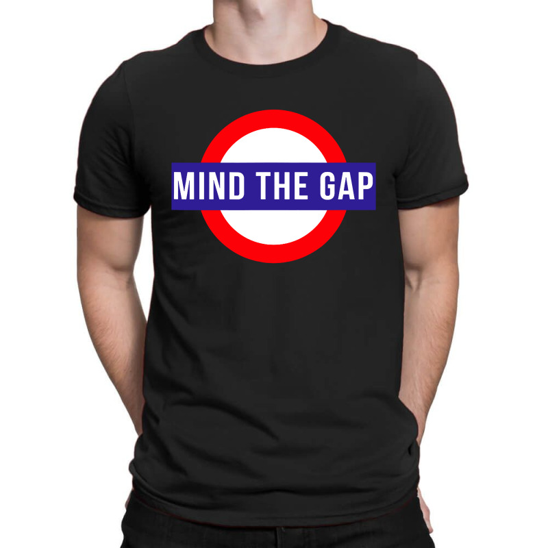 Mind The Gap London T-shirt | Artistshot