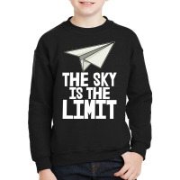 The Sky Is The Limit Paper Plane Youth Sweatshirt | Artistshot