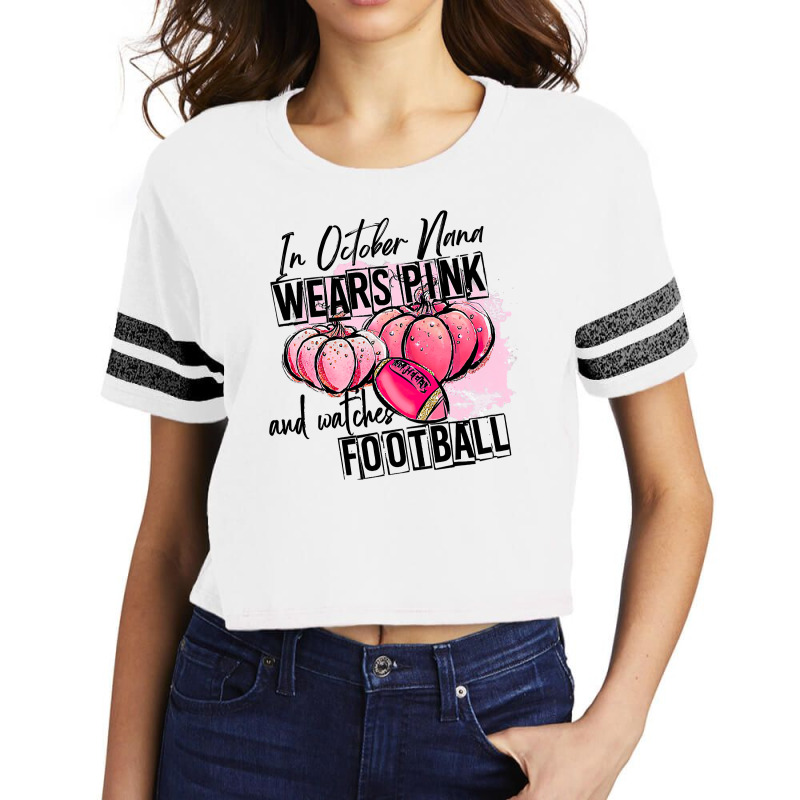 Football In October Nana Wears Pink And Watches Football 1 Football Pl Scorecard Crop Tee by coolquirrell | Artistshot