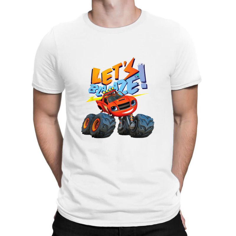 Blaze Let's Blaze! T-shirt | Artistshot