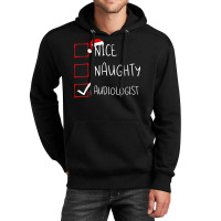 Nice Naughty Audiologist Christmas List Audiology Santa Xmas Unisex Hoodie | Artistshot