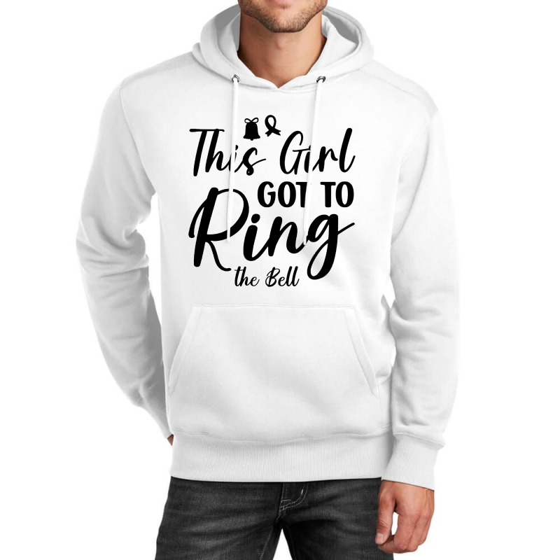 This Girl Got To Ring The Bell Unisex Hoodie | Artistshot