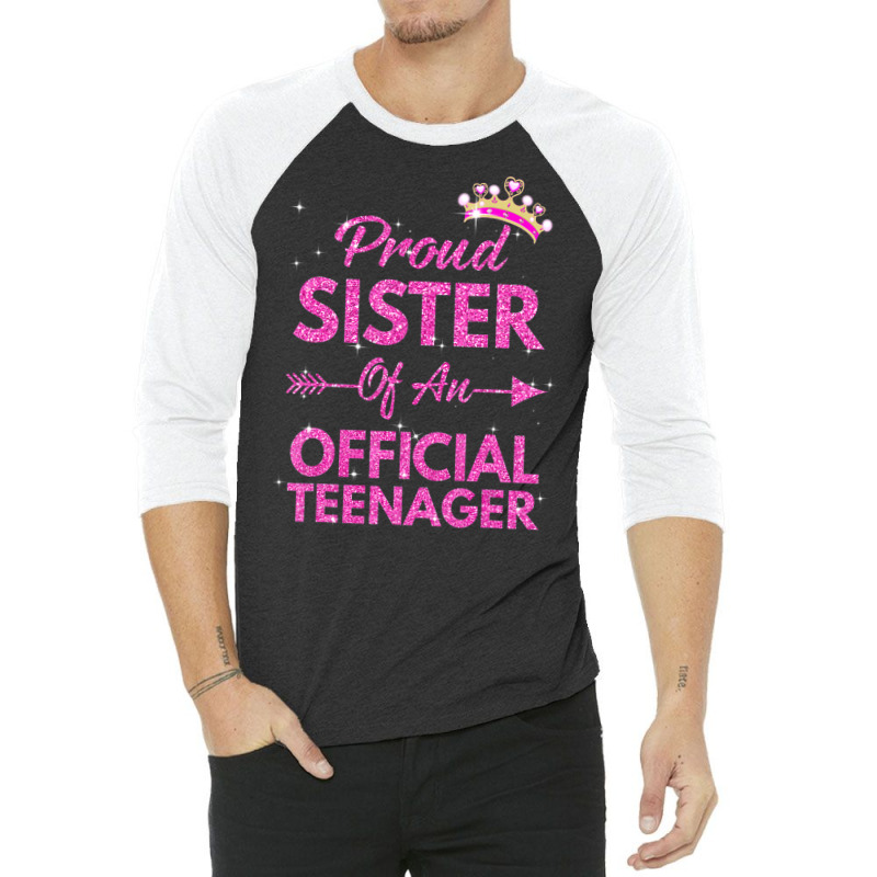 Proud Sister Official Teenager 13th Birthday 13 Year Old 3/4 Sleeve Shirt by cm-arts | Artistshot