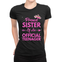 Proud Sister Official Teenager 13th Birthday 13 Year Old Ladies Fitted T-shirt | Artistshot