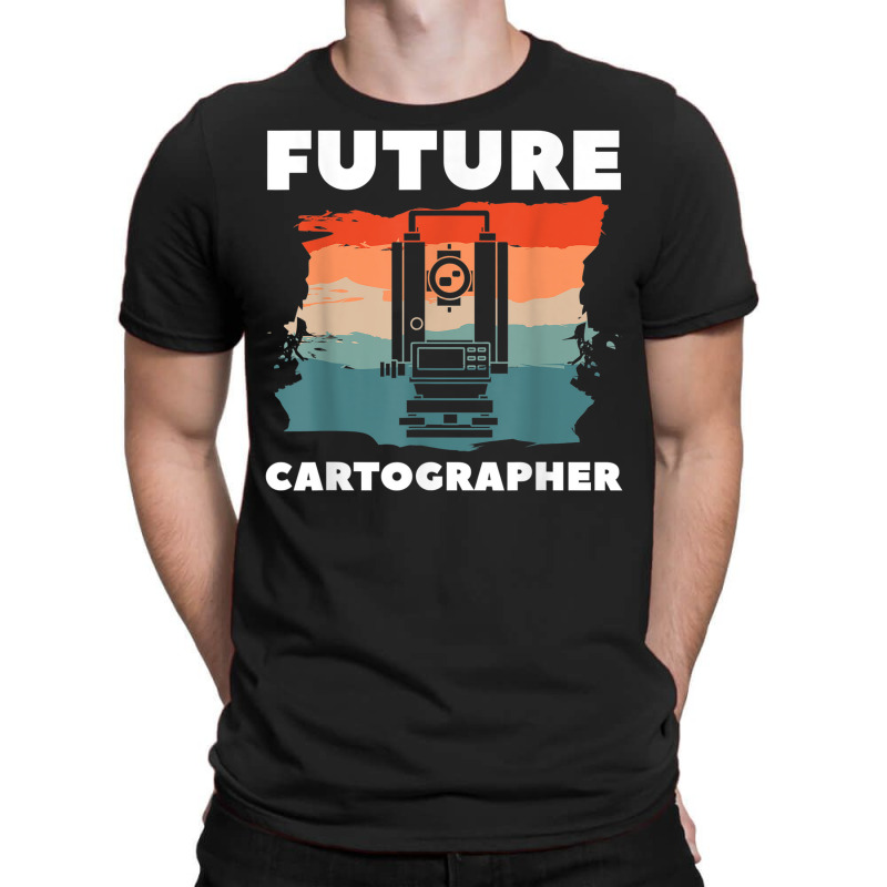 Retro Future Cartographer Map Making Cartography T-shirt | Artistshot