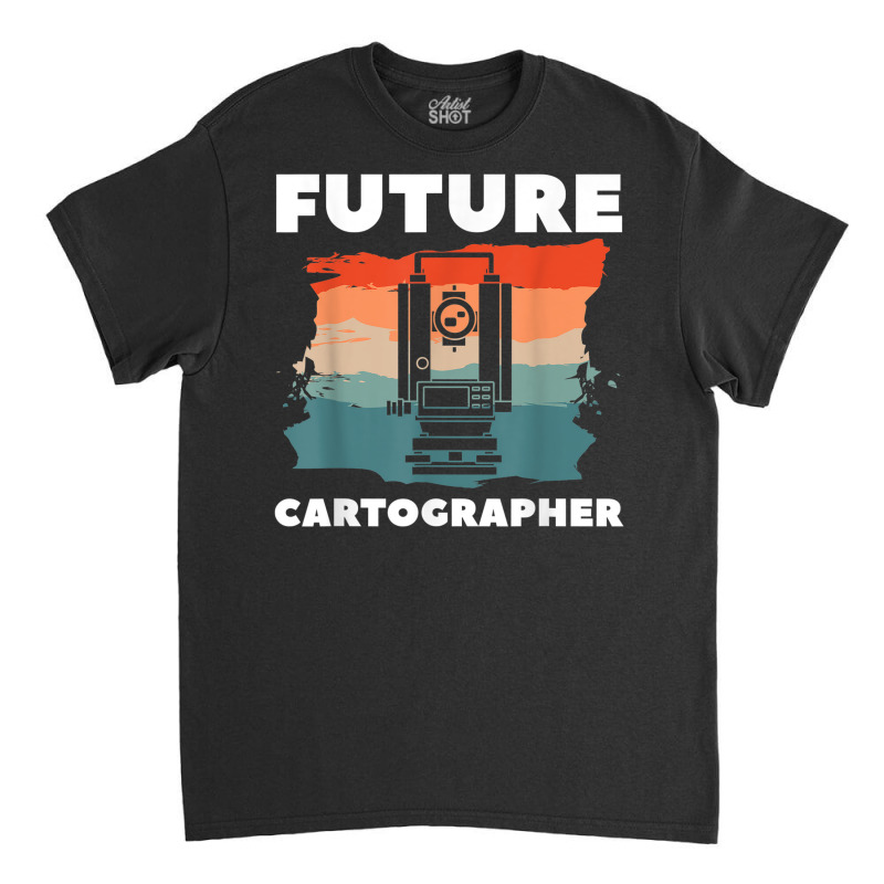 Retro Future Cartographer Map Making Cartography Classic T-shirt | Artistshot